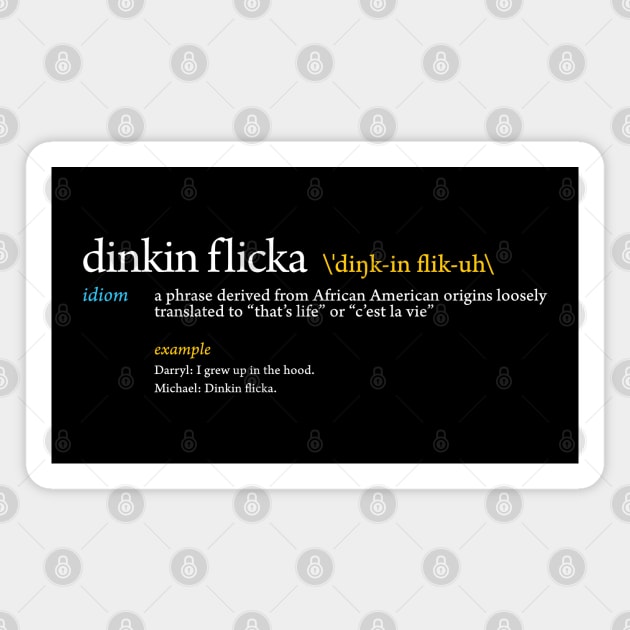 Dinkin Flicka Magnet by huckblade